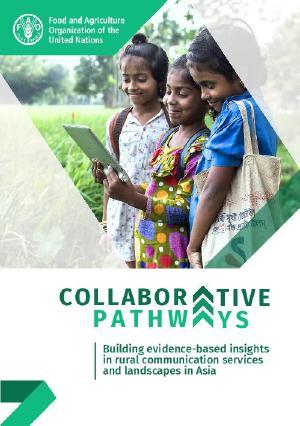 Book cover: Collaborative pathways: Building evidence-based insights in rural communication services and landscapes in Asia