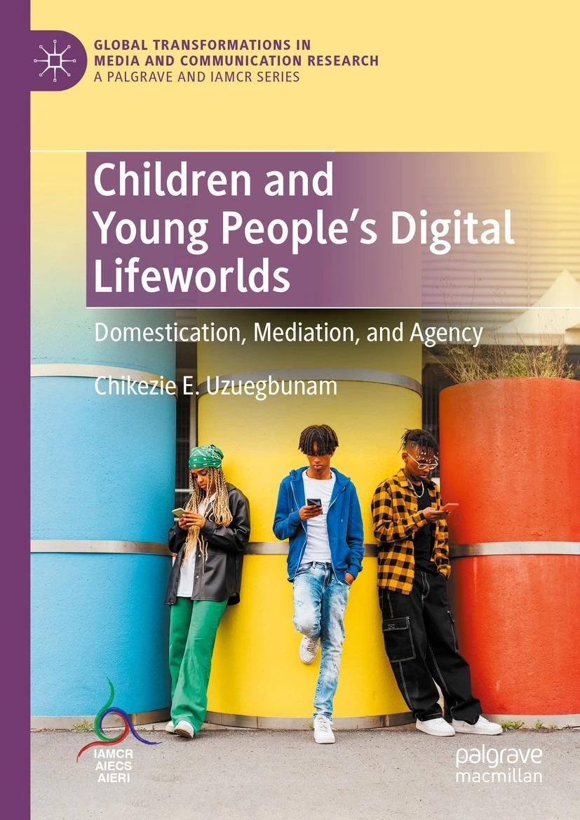 Children and Young People’s Digital Lifeworlds Children and Young People’s Digital Lifeworlds
